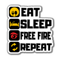EAT SLEEP FF REPEAT- Vinyl Sticker