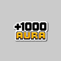 +1000 Aura- Vinyl Sticker