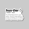 Hustler- Vinyl Sticker