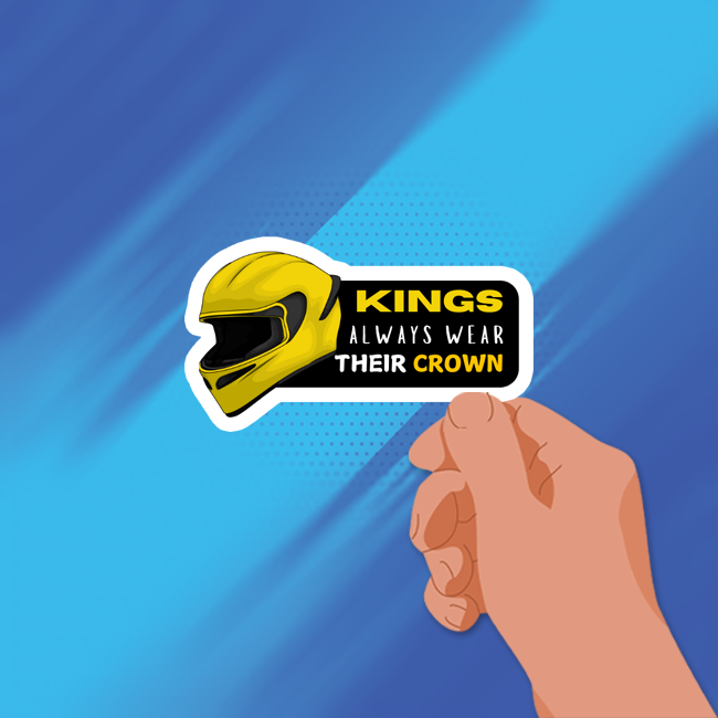 King Always wear their crown - Vinyl Sticker