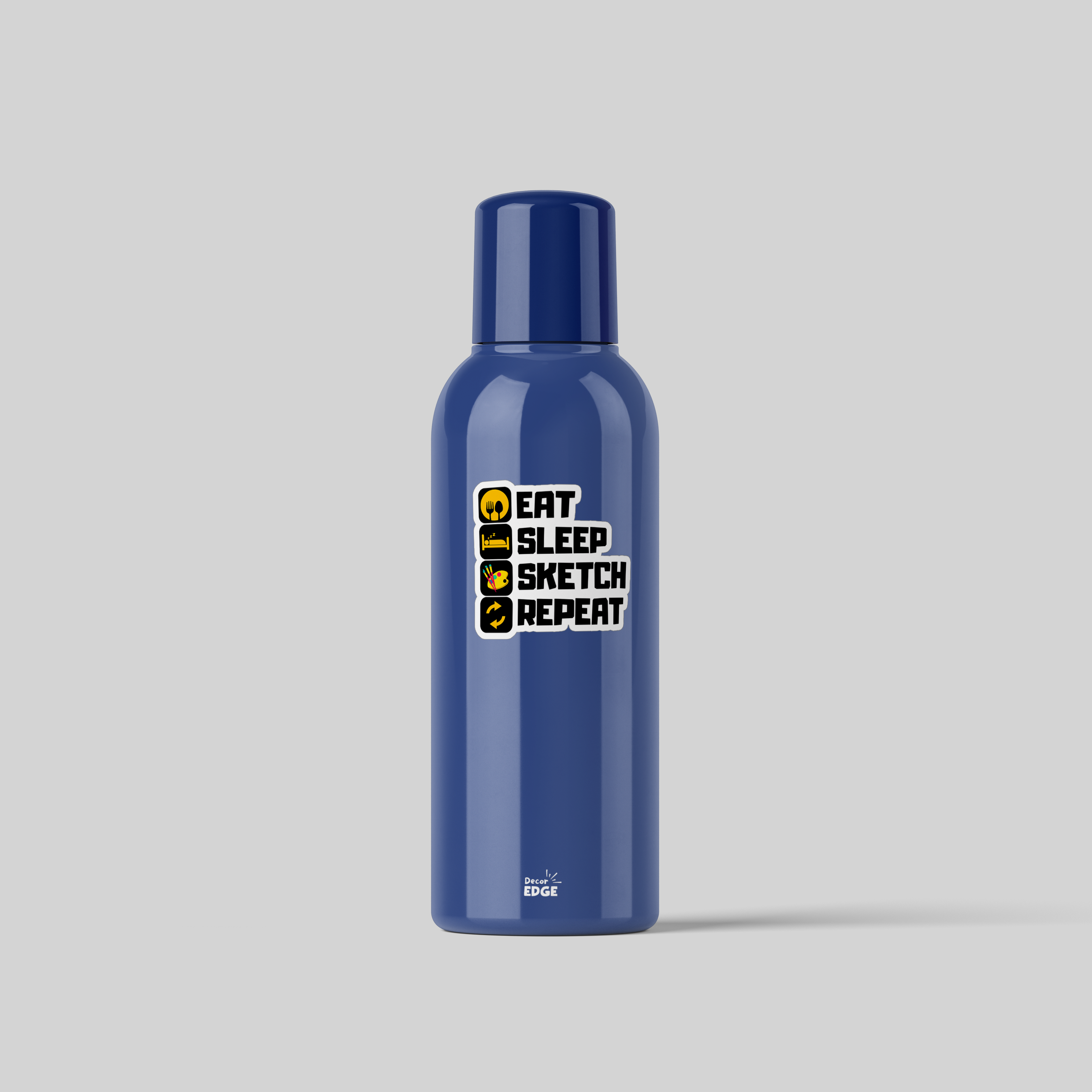 Eat Sleep and Sketch Repeat- Vinyl Sticker