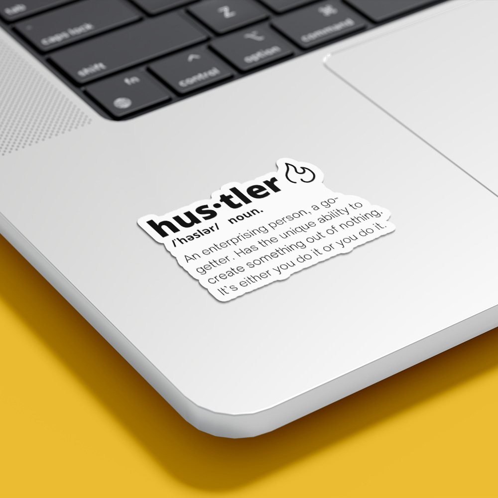 Hustler- Vinyl Sticker